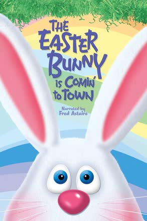 Easter Bunny Is Comin' to Town