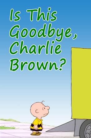 Is This Goodbye, Charlie Brown