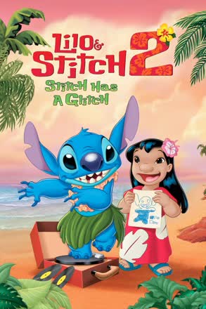 Lilo & Stitch 2- Stitch Has a Glitch