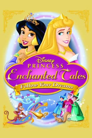Disney Princess Enchanted Tales- Follow Your Dreams