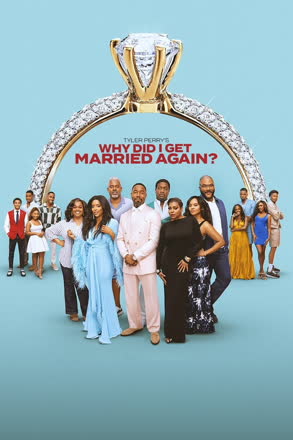Why Did I Get Married Again!